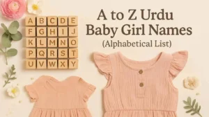 A to Z Urdu Baby Girl Names