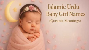 Islamic Urdu Baby Girl Names