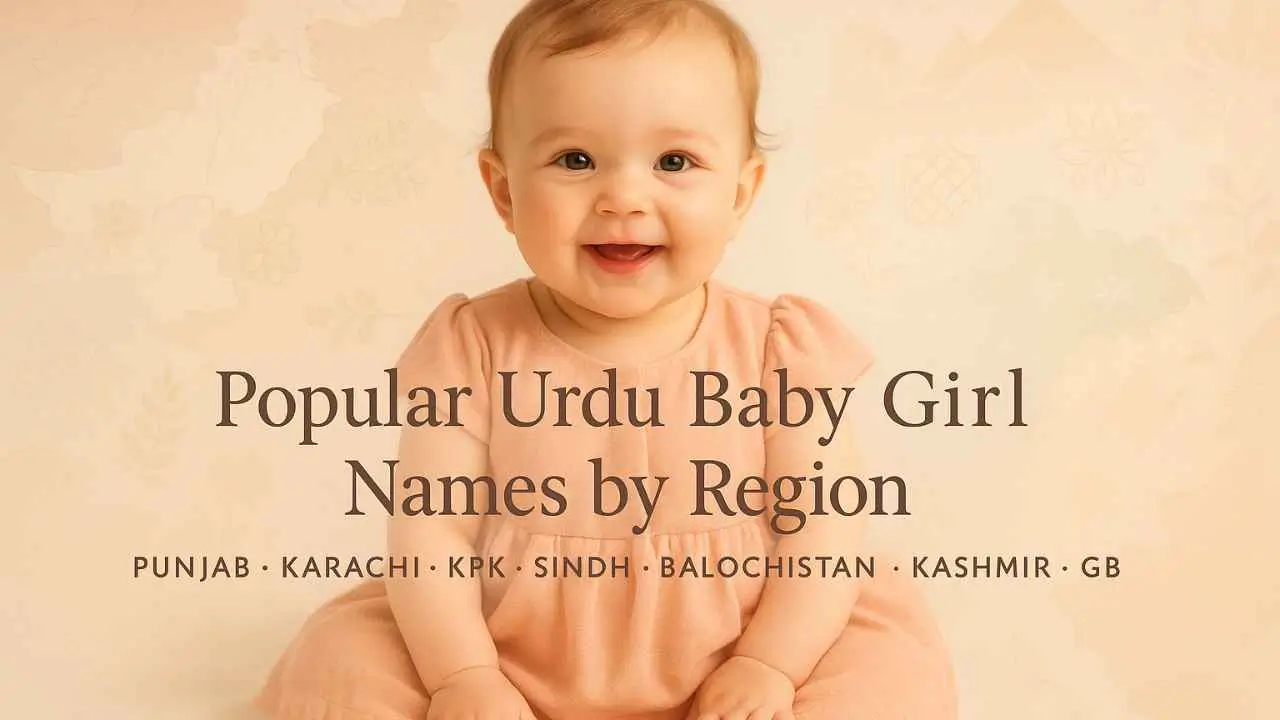 Popular Urdu Baby Girl Names by Region
