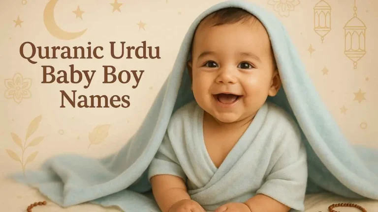 Quranic Urdu Baby Boy Names