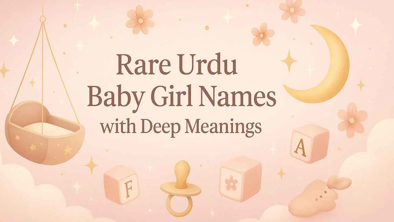 Rare Urdu Baby Girl Names