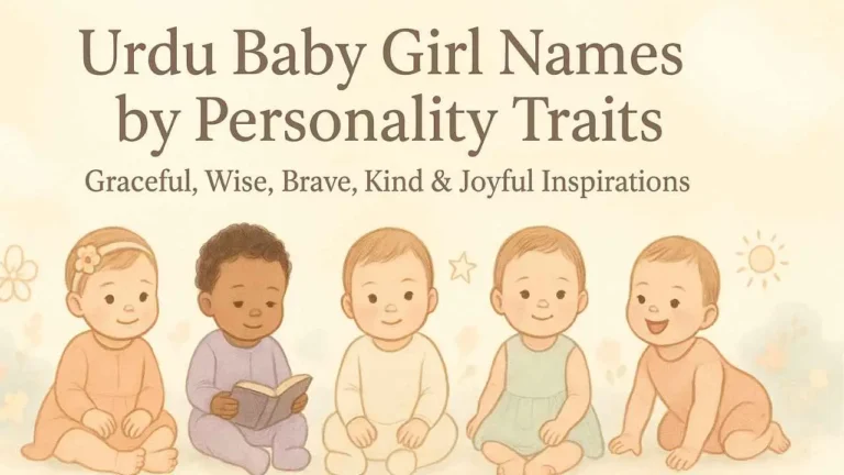 Urdu Baby Girl Names by Personality Trait