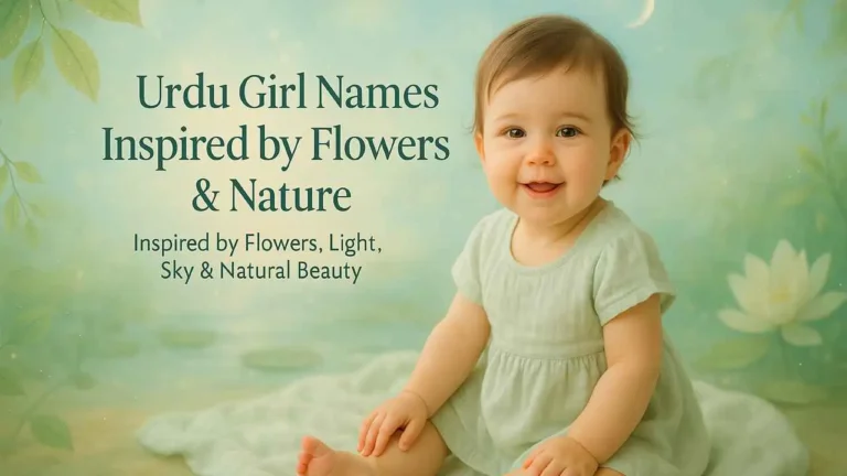 Urdu Girl Names Inspired by Flowers & Nature