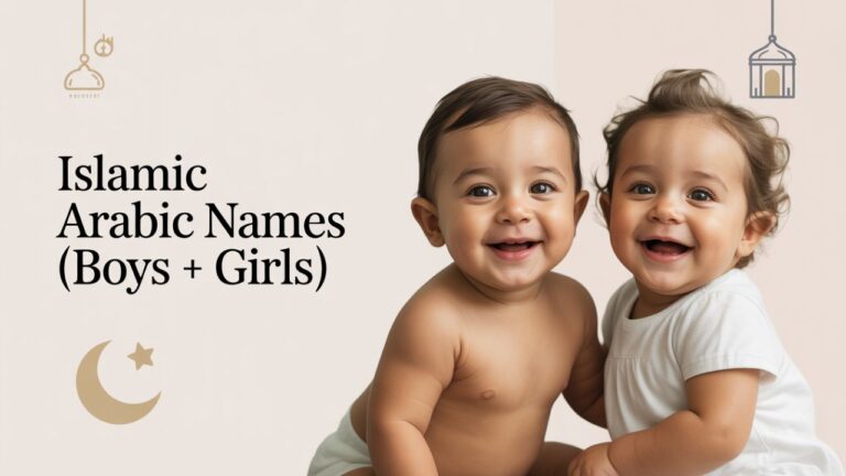 Islamic Arabic Names (Boys + Girls)
