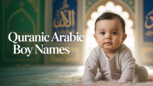 Quranic Arabic Boy Names