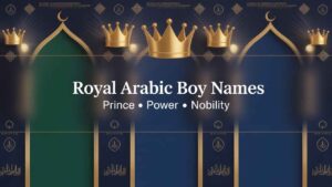 Royal Arabic Boy Names