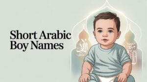 Short Arabic Boy Names
